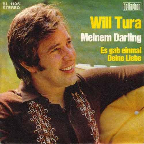 Vinyl / Will Tura - Meinem Darling / Es Gab Einmal Deine Liebe