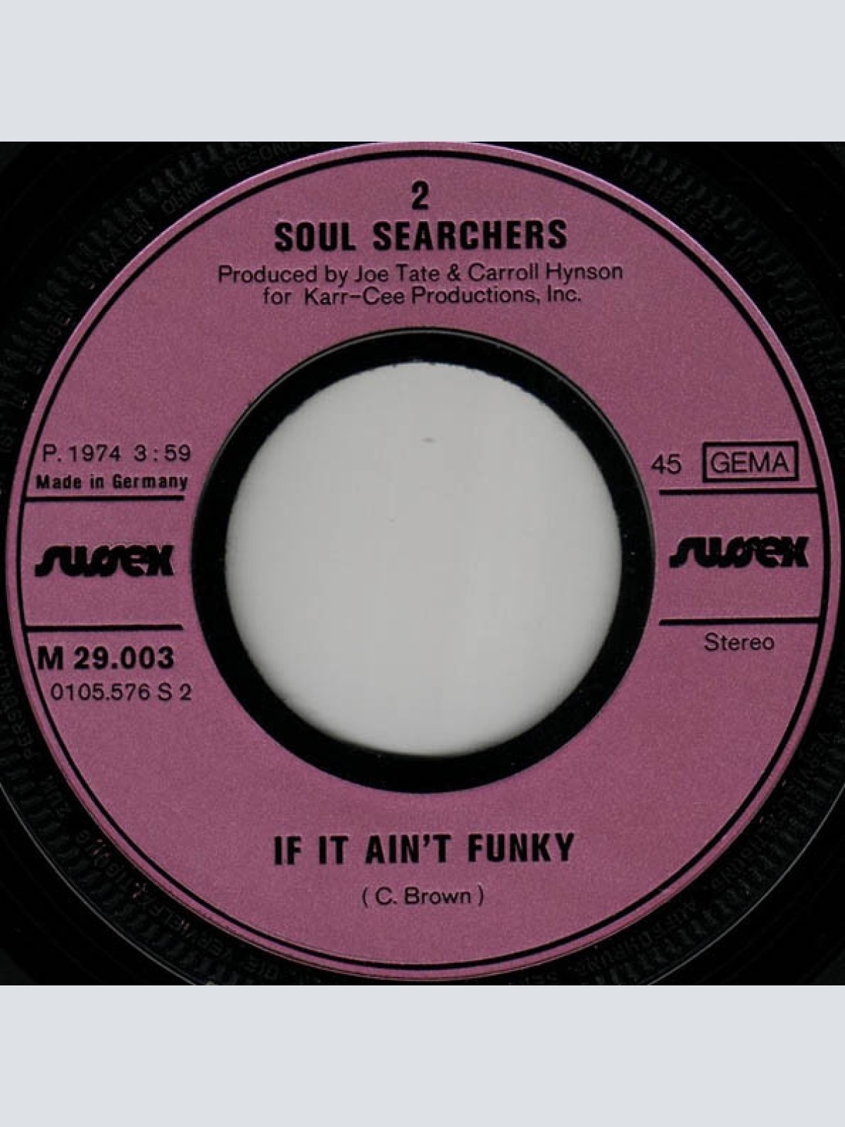 Vinyl / The Soul Searchers - Blow Your Whistle / If It Ain't Funky