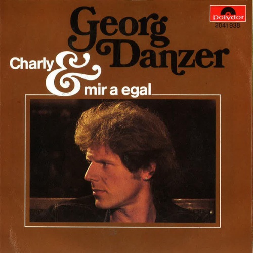 Vinyl / Georg Danzer - Charly / Mir A Egal