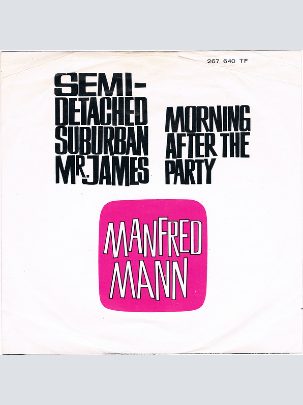 Vinyl / Manfred Mann - Semi-Detached Suburban Mr. James / Morning After The Party