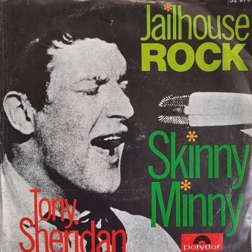Vinyl / Tony Sheridan - Jailhouse Rock / Skinny Minny