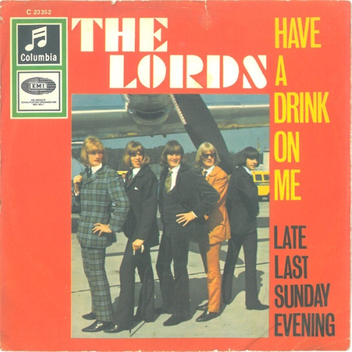 Vinyl / The Lords - Have A Drink On Me