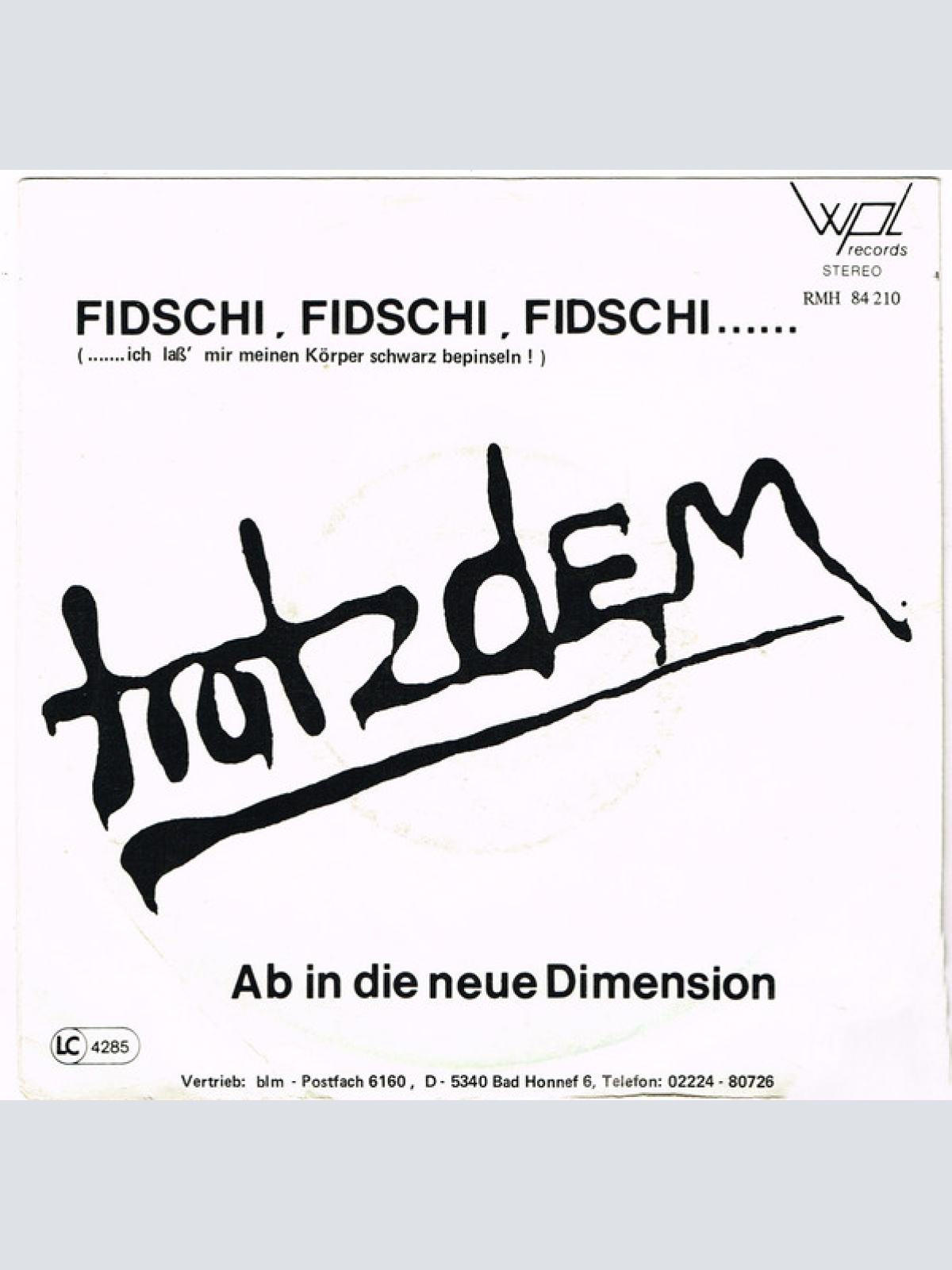 Vinyl / Trotzdem - Fidschi, Fidschi, Fidschi / Ab In Die Neue Dimension
