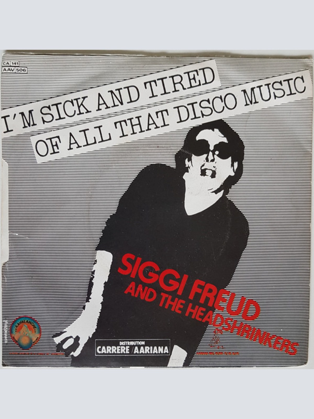 Vinyl / Siggi Freud And The Headshrinkers - I'm Sick And Tired Of All That Disco Music