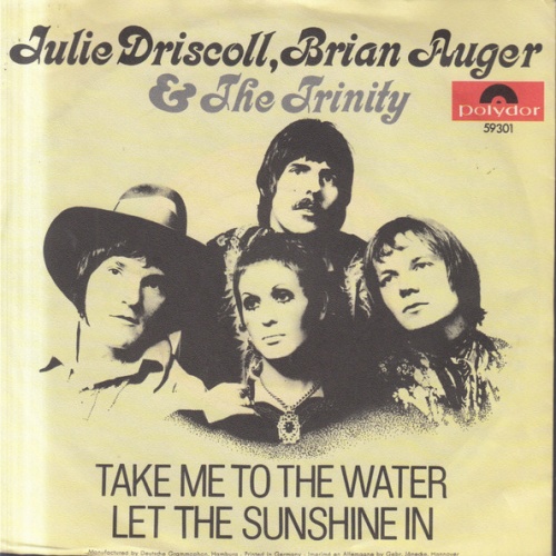 Vinyl / Julie Driscoll, Brian Auger & The Trinity - Take Me To The Water / Let The Sunshine In