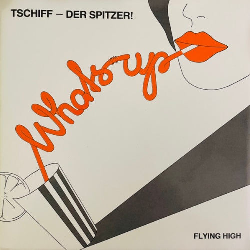 Vinyl / Whats Up - Tschiff - Der Spitzer!