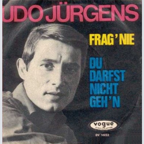 Vinyl / Udo Jürgens - Frag' Nie / Du Darfst Nicht Geh'n