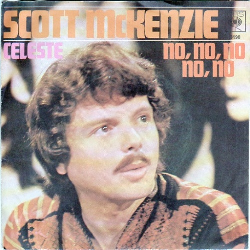 Vinyl / Scott McKenzie - Celeste / No, No, No, No, No