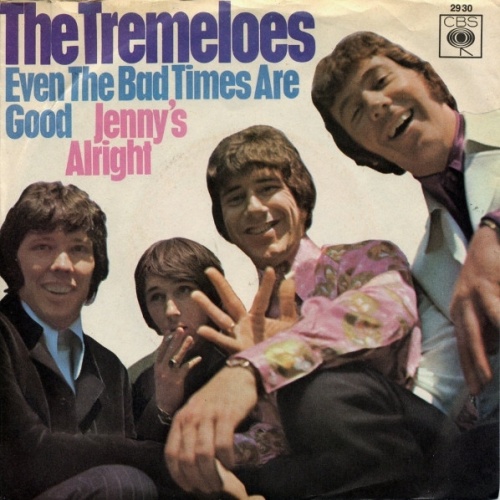 Vinyl / The Tremeloes - Even The Bad Times Are Good