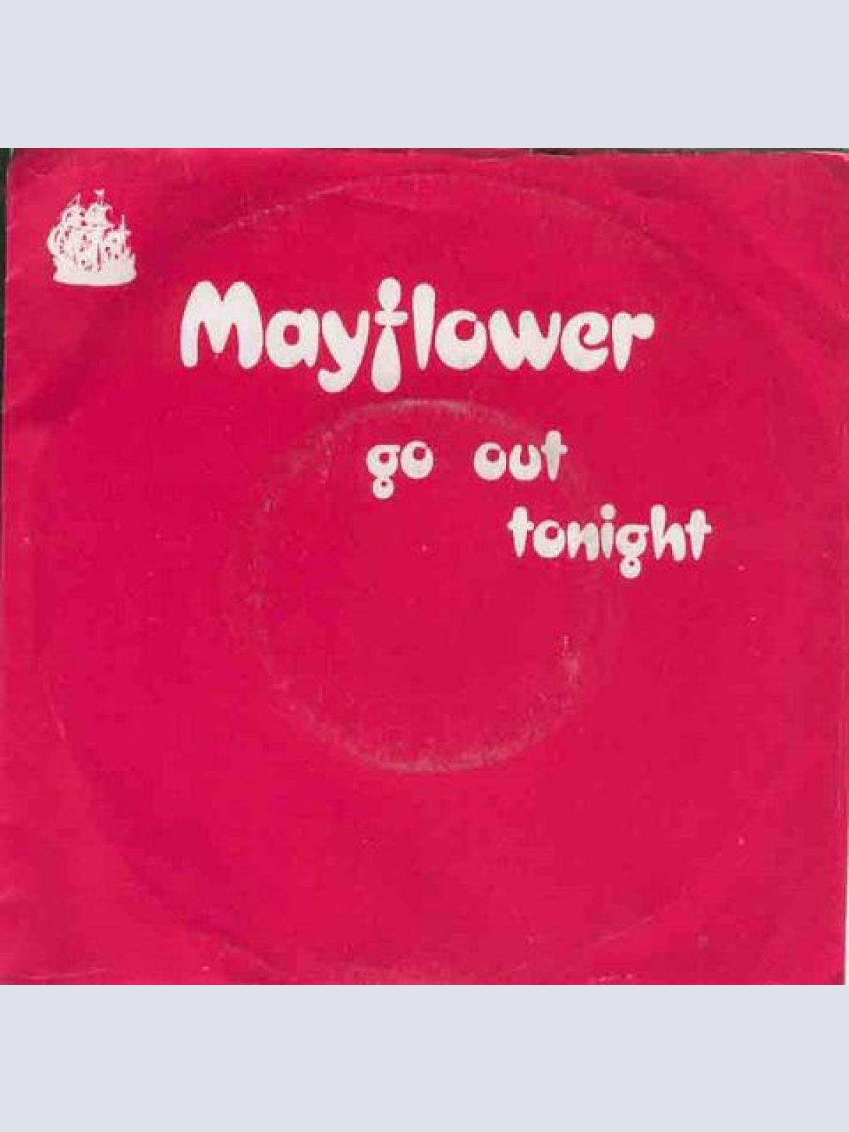 Vinyl / Mayflower (5) - Go Out Tonight