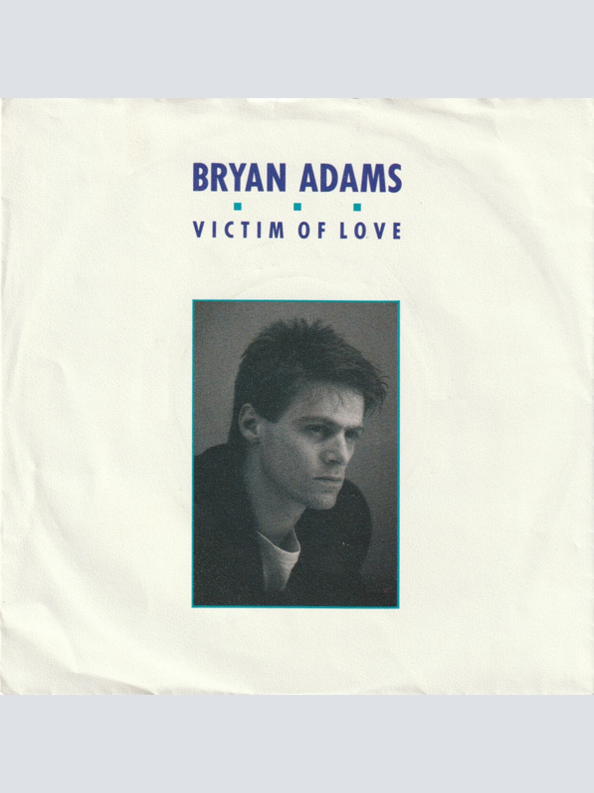 Vinyl / Bryan Adams - Victim Of Love