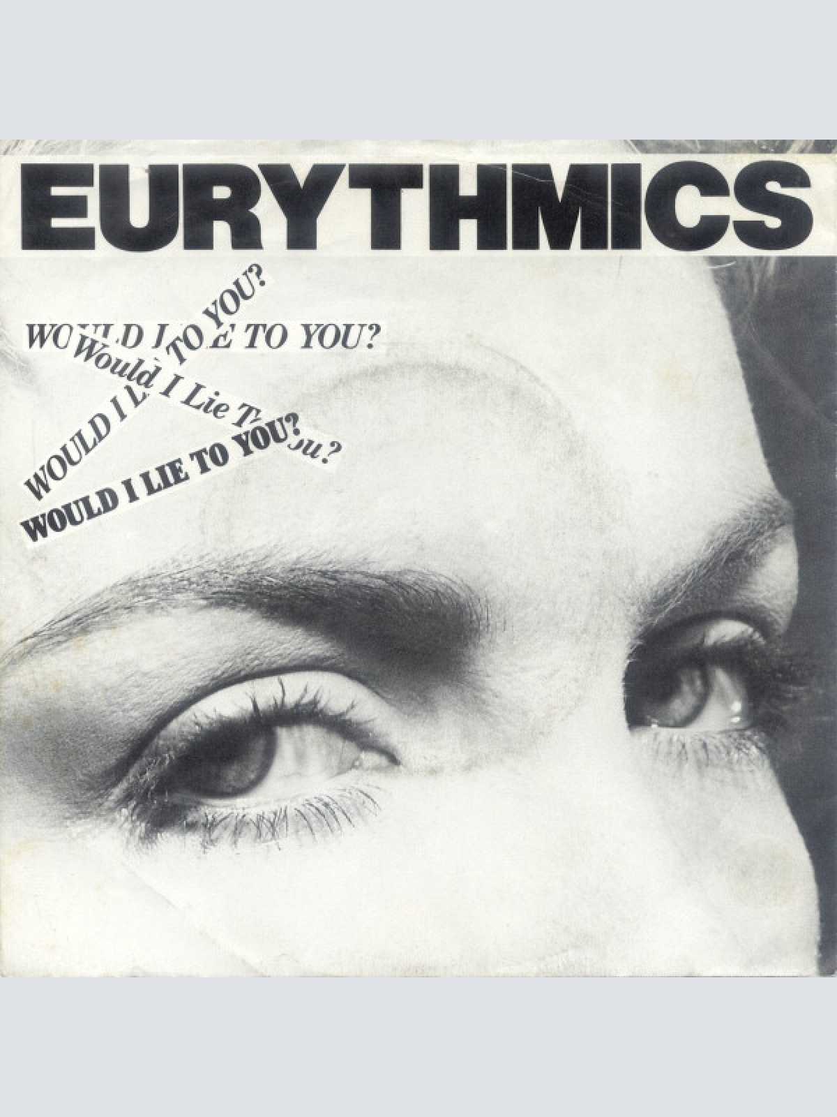 Vinyl / Eurythmics - Would I Lie To You?