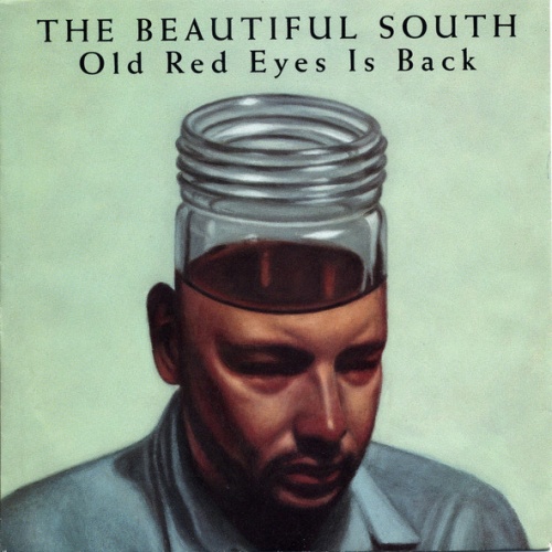 Vinyl / The Beautiful South - Old Red Eyes Is Back