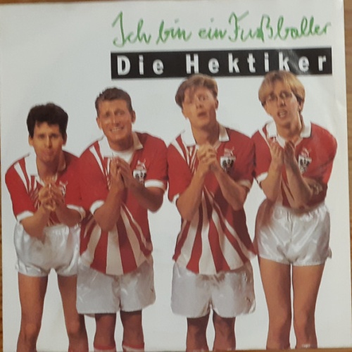 Vinyl / Die Hektiker - Ich Bin Ein Fußballer / Der Ringer