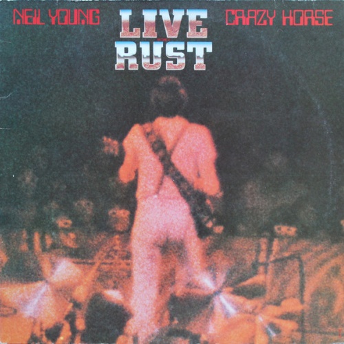Vinyl / Neil Young & Crazy Horse - Live Rust