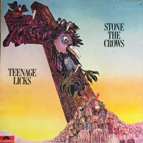 Vinyl / Stone The Crows - Teenage Licks