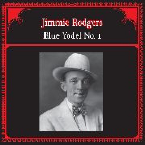Vinyl / Jimmie Rodgers - Blue Yodel No.1