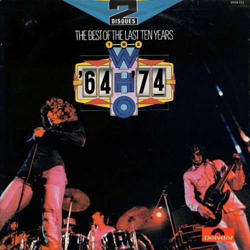 Vinyl / The Who - The Best Of The Last Ten Years / '64 - '74