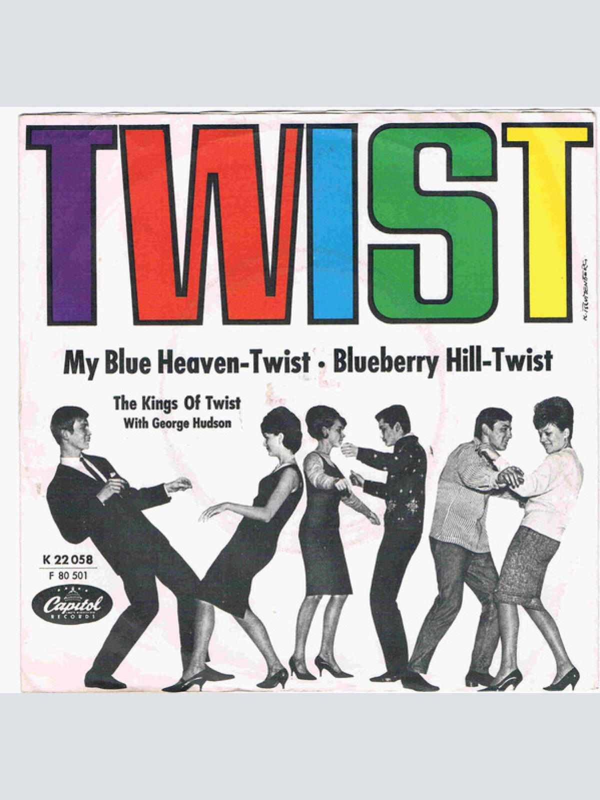 Vinyl / The Kings Of Twist With George Hudson - Blueberry Hill-Twist / My Blue Heaven Twist
