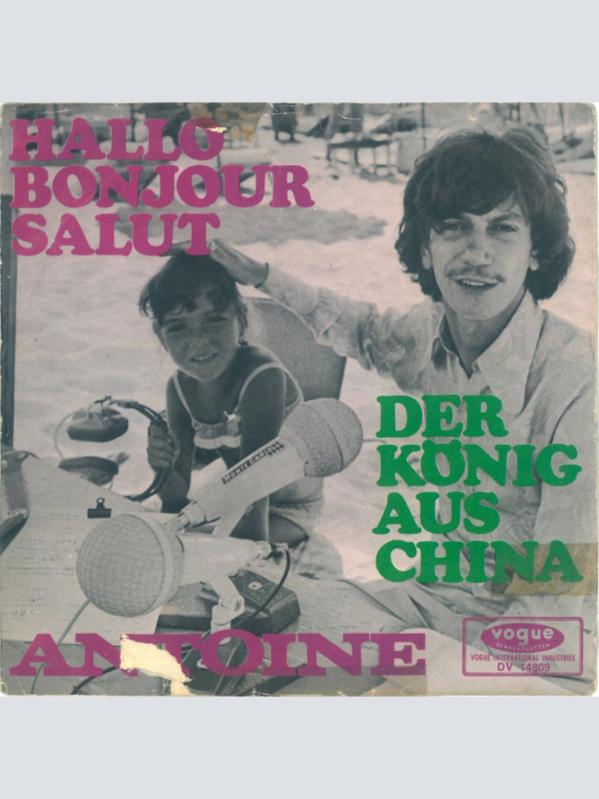 Vinyl / Antoine (2) - Hallo Bonjour Salut / Der König Aus China