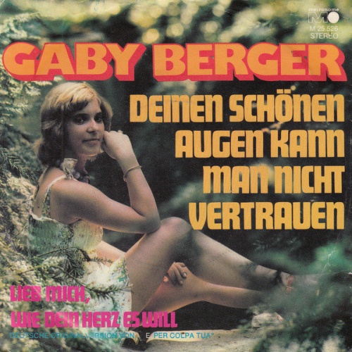 Vinyl / Gaby Berger - Deinen Schönen Augen Kann Man Nicht Vertrauen