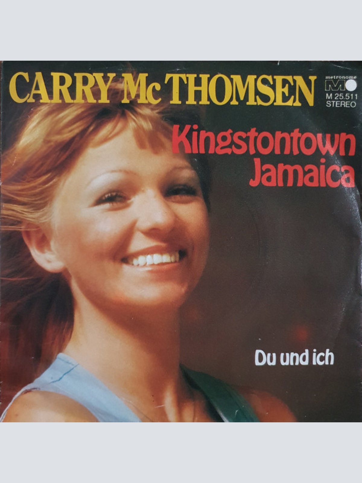 Vinyl / Carry McThomsen - Kingstontown Jamaica / Du Und Ich