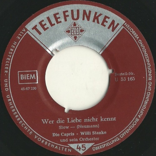 Vinyl / Die Capris - Willi Stanke Und Sein Orchester* - Wer Die Liebe Nicht Kennt