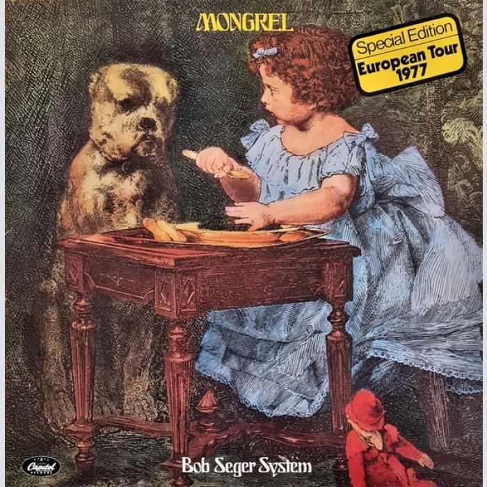 Vinyl / Bob Seger System - Mongrel / Ramblin' Gamblin' Man