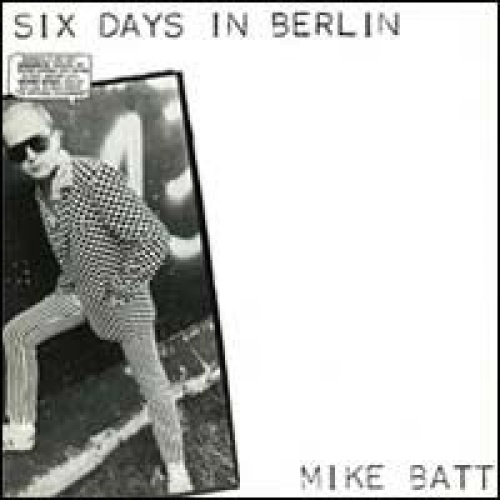 Vinyl / Mike Batt - Six Days In Berlin