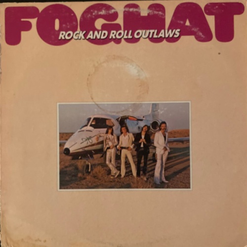 Vinyl / Foghat - Rock And Roll Outlaws