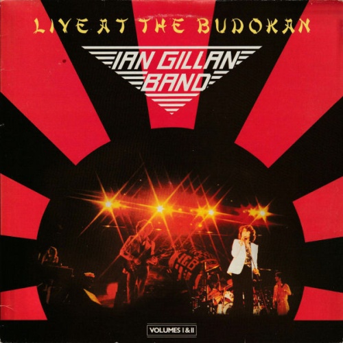 Vinyl / Ian Gillan Band - Live At The Budokan - Volumes I & II