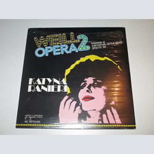 Vinyl / Katyna Ranieri - Weill Opera 2