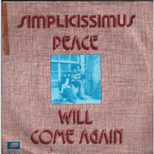 Vinyl / Simplicissimus - Till Sunday Morning / Peace Will Come Again
