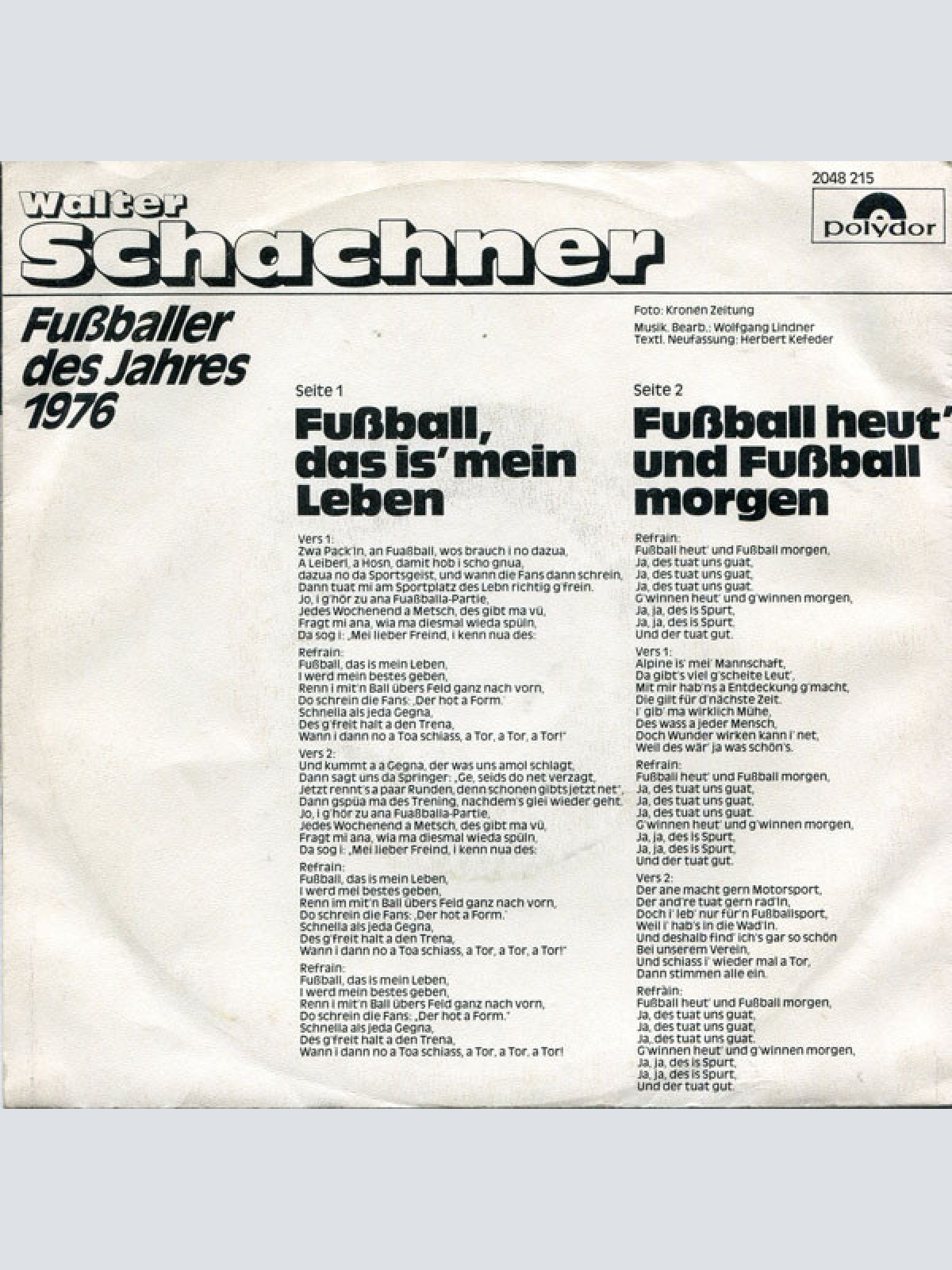 Vinyl / Walter Schachner (2) - Fußball Das Is' Mein Leben