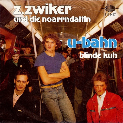 Vinyl / Z. Zwiker Und Die Noarrndattln - U-Bahn