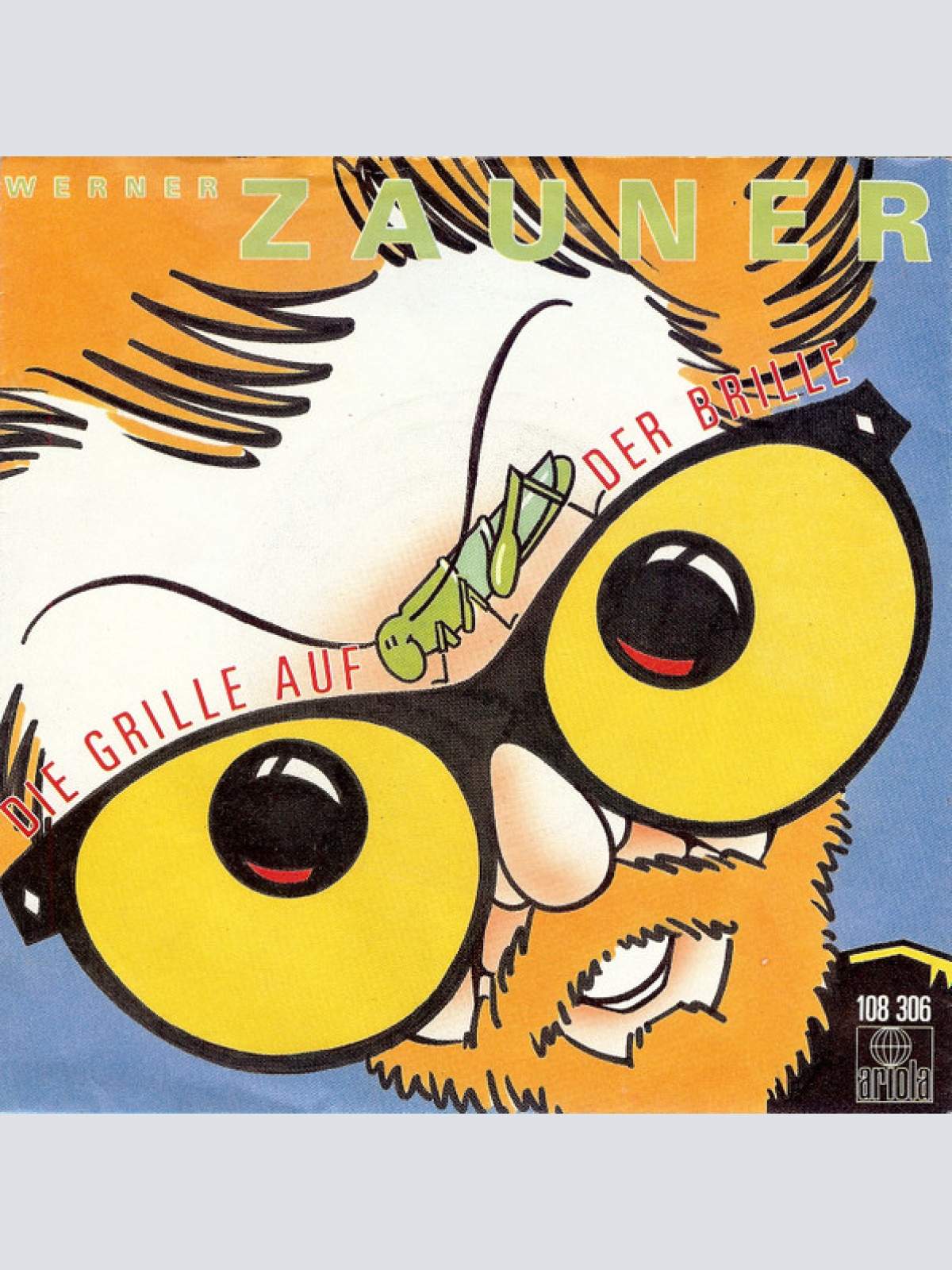 Vinyl / Werner Zauner - Die Grille Auf Der Brille