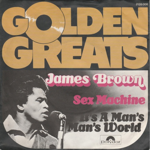 Vinyl / James Brown - Sex Machine / It's A Man's Man's World