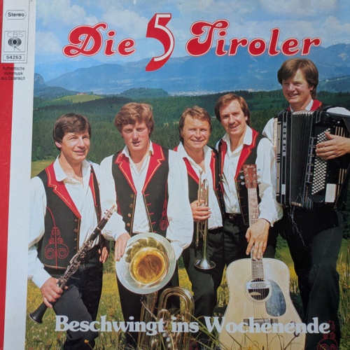 Vinyl / Die 5 Tiroler - Beschwingt In's Wochenende