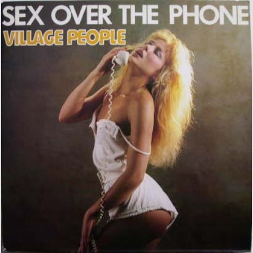 Vinyl / Village People - Sex Over The Phone
