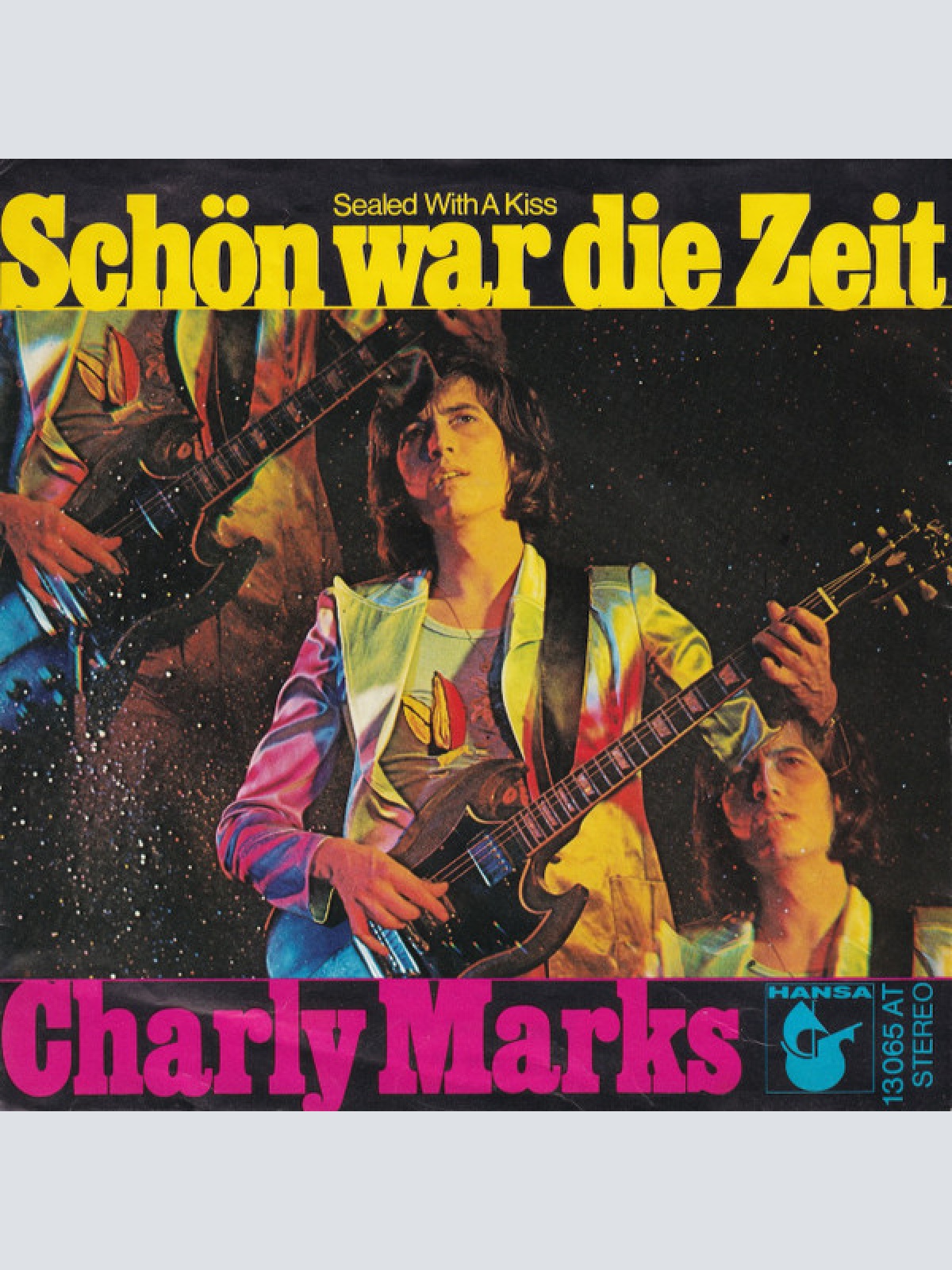 Vinyl / Charly Marks - Schön War Die Zeit (Sealed With A Kiss)