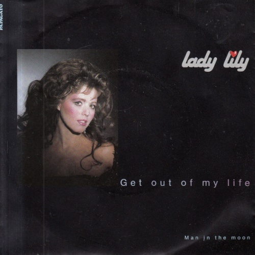 Vinyl / Lady Lily - Get Out Of My Life