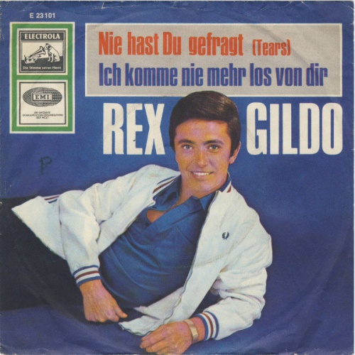 Vinyl / Rex Gildo - Nie Hast Du Gefragt (Tears)