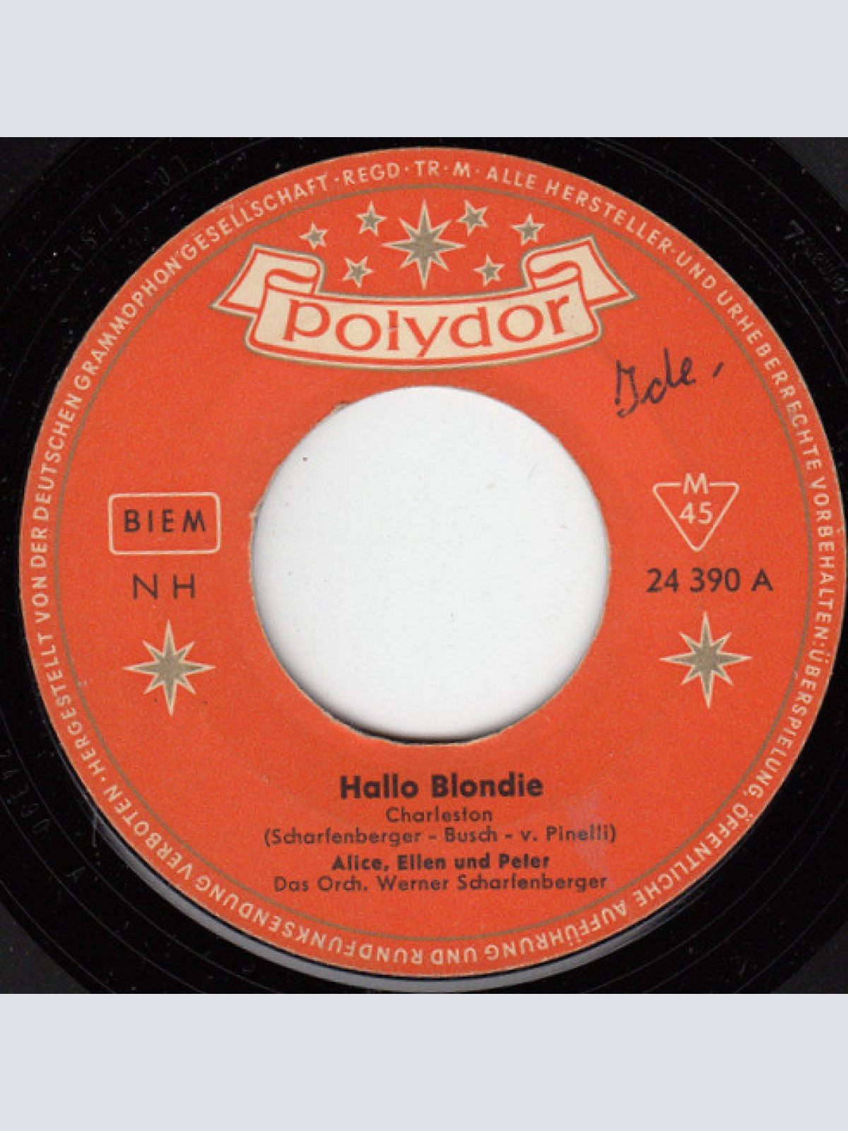 Vinyl / Alice, Ellen* Und Peter* - Hallo Blondie / Happy Baby