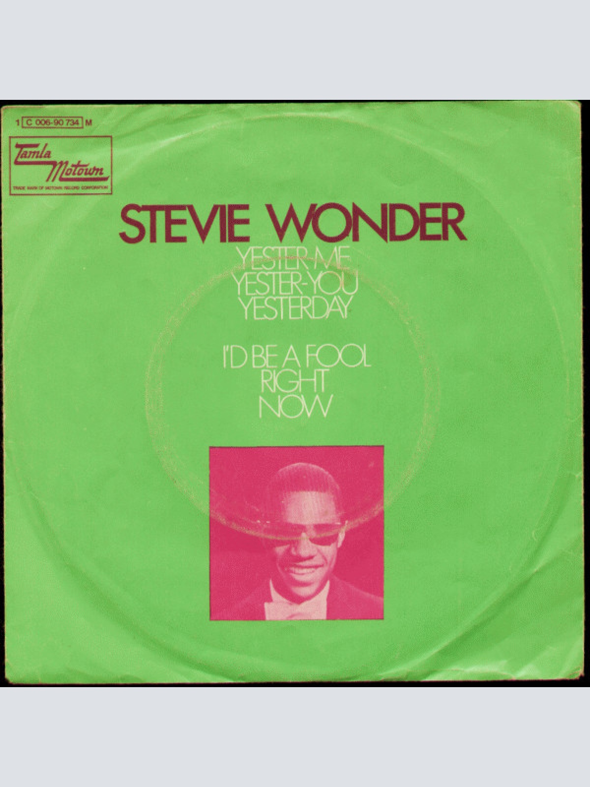 Vinyl / Stevie Wonder - Yester-Me, Yester-You, Yesterday / I'd Be A Fool Right Now