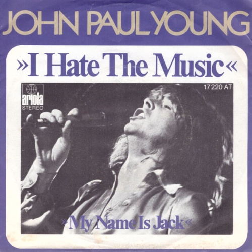 Vinyl / John Paul Young - I Hate The Music