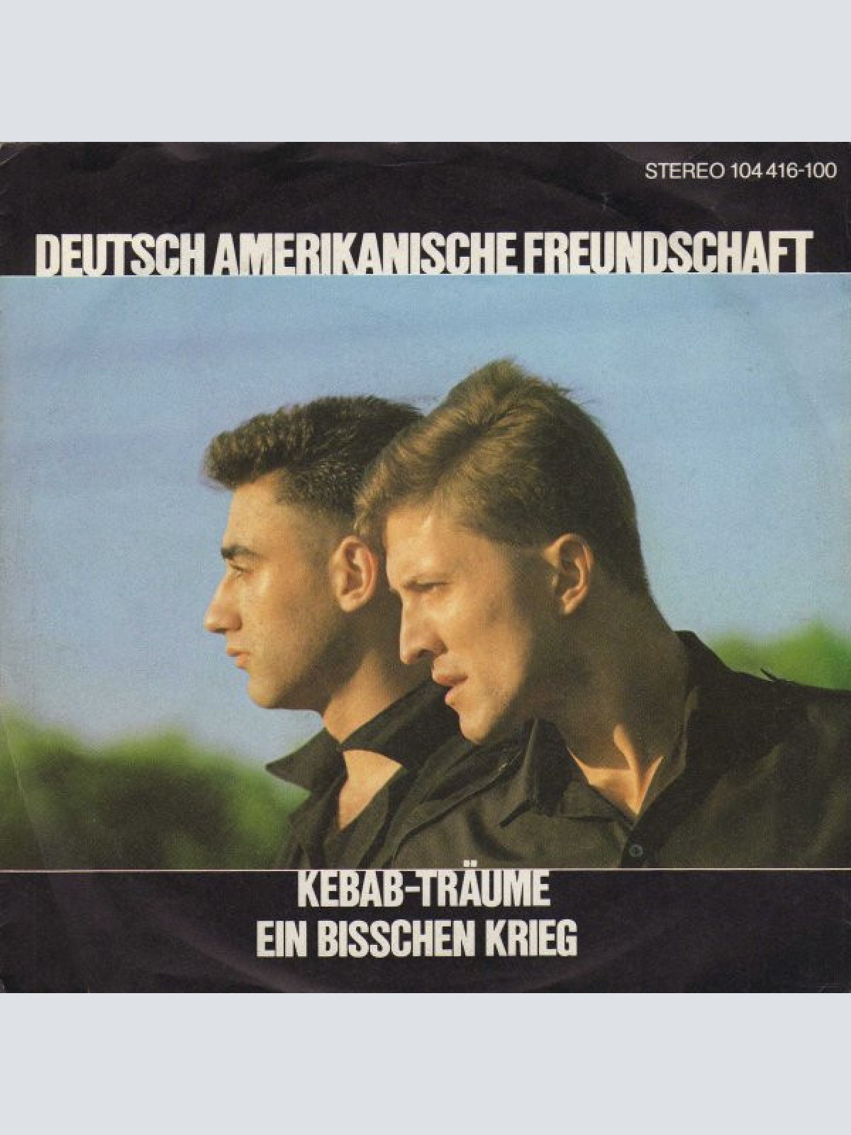 Vinyl / Deutsch Amerikanische Freundschaft - Kebab-Träume / Ein Bisschen Krieg