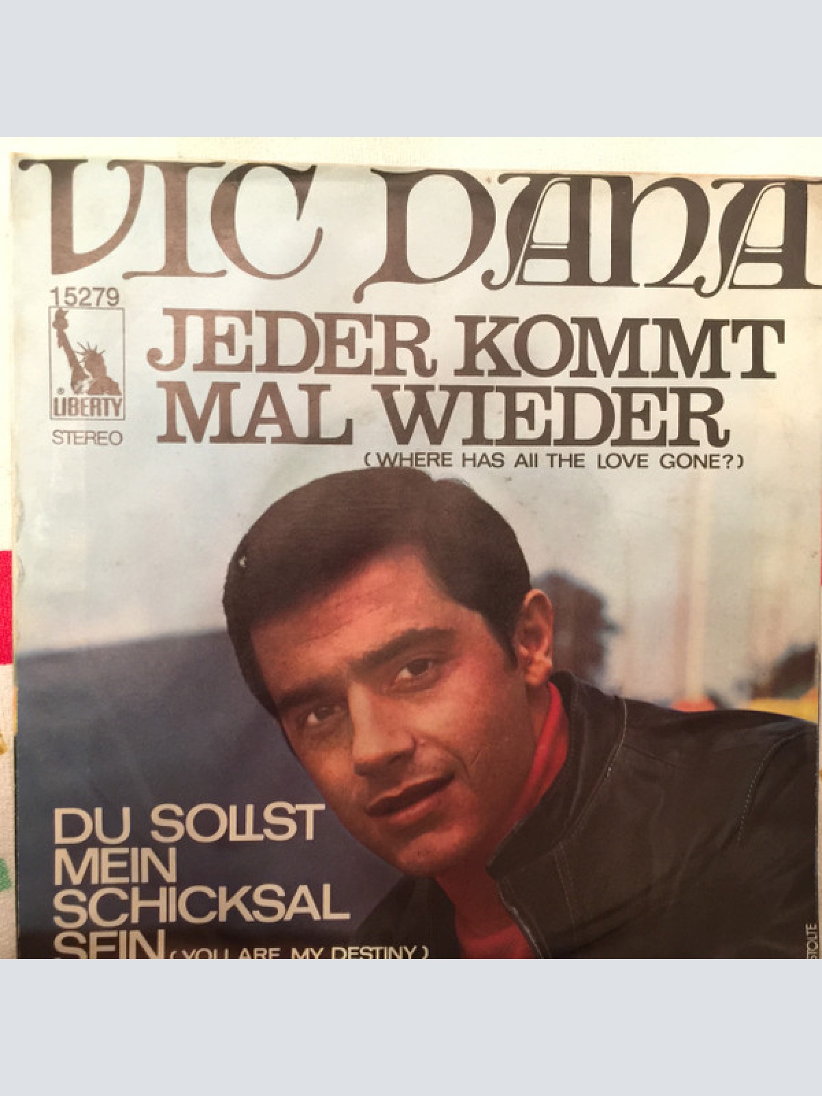Vinyl / Vic Dana - Jeder Kommt Mal Wieder