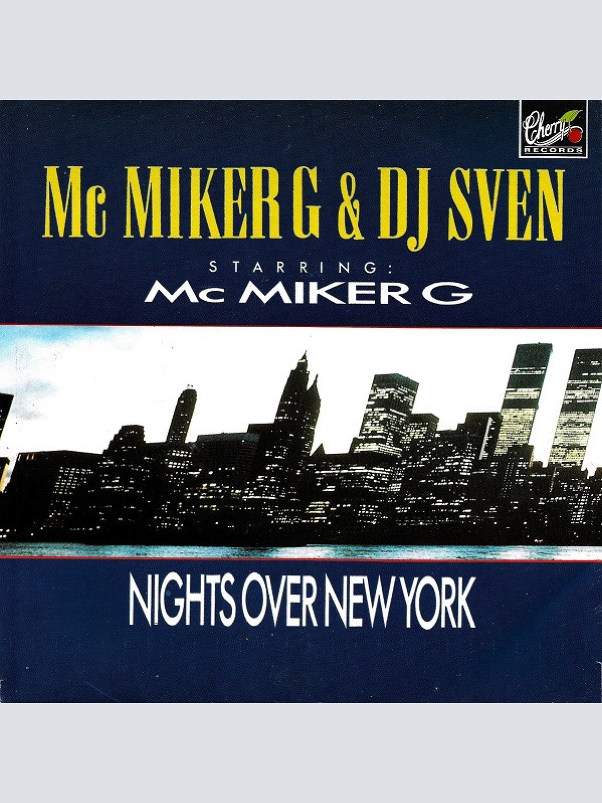 Vinyl / Mc Miker G & DJ Sven* Starring Mc Miker G - Nights Over New York