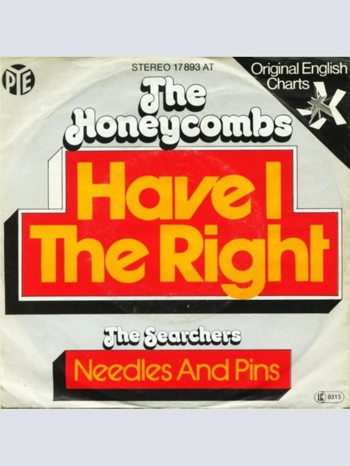 Vinyl / The Honeycombs / The Searchers - Have I The Right / Needles And Pins
