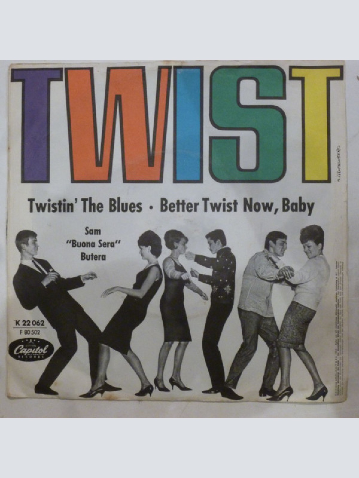 Vinyl / Sam 'Buona Sera' Butera And The Witnesses* - Better Twist Now, Baby / Twistin' The Blues